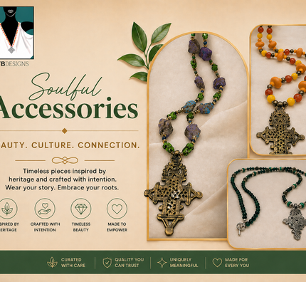 Elevated, Cultural, Soulful Accessories